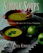 Cover of: Simple soups | Teresa Kennedy