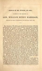 Cover of: Speech of Mr. Storer, in defence of Gen. William Henry Harrison | Storer, Bellamy