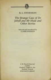 Cover of: The  strange case of Dr. Jekyll and Mr. Hyde and other stories by Robert Louis Stevenson