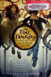 Cover of: The time thief: being the second part of The Gideon trilogy
