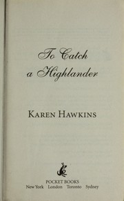 Cover of: To catch a Highlander by Karen Hawkins