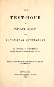 Cover of: The test-hour of popular liberty and republican government