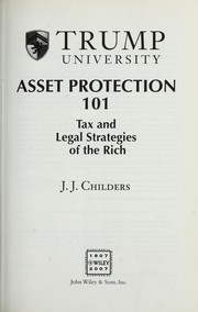 Trump University asset protection 101 by J. J. Childers