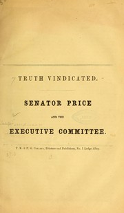 Cover of: Truth vindicated | Philadelphia. Temperance executive committee. [from old catalog]