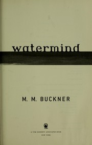 Watermind by M. M. Buckner