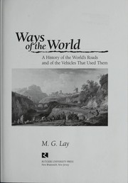 Cover of: Ways of the world by M. G. Lay