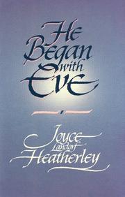 He began with Eve by Joyce Landorf Heatherley