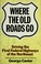 Cover of: Where the old roads go