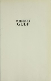 Cover of: Whiskey Gulf by Clyde W. Ford