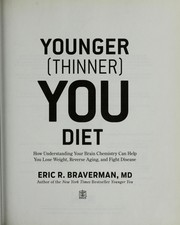 Cover of: Younger (thinner) you diet by Eric R. Braverman