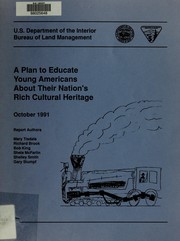 Cover of: A Plan to educate young Americans about their nation's rich cultural heritage by Mary E. Tisdale