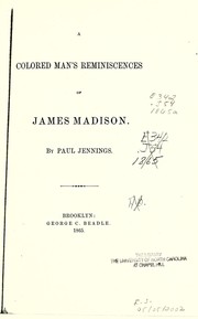 Cover of: A colored man's reminiscences of James Madison