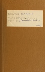 Cover of: The Lincoln-Douglas debates by Abraham Lincoln