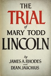Cover of: The trial of Mary Todd Lincoln by Rhodes, James A.
