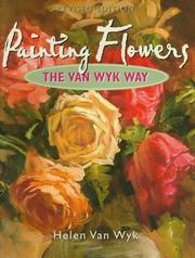 Cover of: Painting Flowers the Van Wyk Way