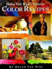 Helen Van Wyk's Favorite Color Recipes by Helen Van Wyk