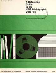 Cover of: A reference guide to the NTIS bibliographic data file: an NTIS data base reference aid