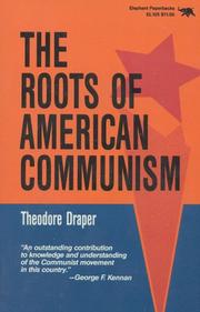 The roots of American communism by Theodore Draper