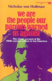 Cover of: We Are the People Our Parents Warned Us Against