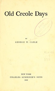 Cover of: Old Creole days by George Washington Cable