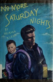 Cover of: No more Saturday nights by Norma Klein