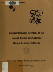 Cover of: Cultural resources inventory of the central Mojave and Colorado Desert regions, California