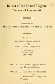 Cover of: Report of the mental hygiene survey of Cincinnati by National Committee for Mental Hygiene.