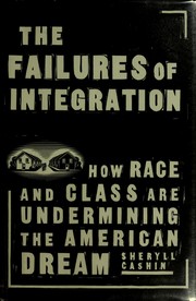 Cover of: The failures of integration by Sheryll Cashin
