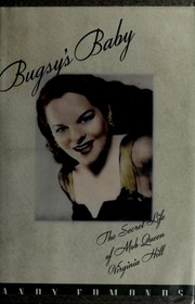 Cover of: Bugsy's Baby: the secret life of mob queen Virginia Hill