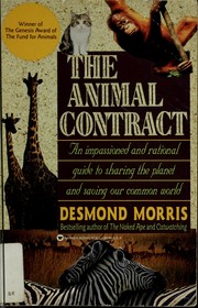 Cover of: The animal contract by Desmond Morris