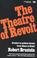 Cover of: The theatre of revolt