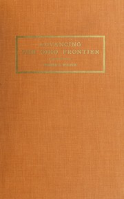 Cover of: Advancing the Ohio frontier: a saga of the Old Northwest