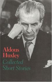 Cover of: Collected short stories by Aldous Huxley