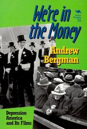 Cover of: We're in the money: Depression America and its films