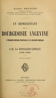Un représentant de la bourgeoisie angevine à l'assemblée nationale constituante et à la Convention nationale by Albert Meynier