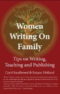 Cover of: Women Writing on Family: Tips on Writing, Teaching and Publishing: Tips on Writing, Teaching and Publishing
