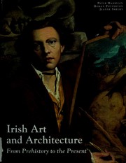 Cover of: Irish art and architecture from prehistory to the present