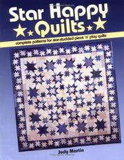 Cover of: Star happy quilts: complete patterns for star-studded piece 'n' play quilts