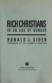 Cover of: Rich Christians in an age of hunger by Ronald J. Sider