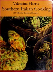 Cover of: Southern Italian Cooking by Valentina Harris