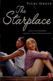 Cover of: The starplace by Vicki Grove