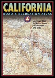 Cover of: Benchmark California Road & Recreation Atlas, Fifth Edition (Benchmark Road & Recreation Atlas)