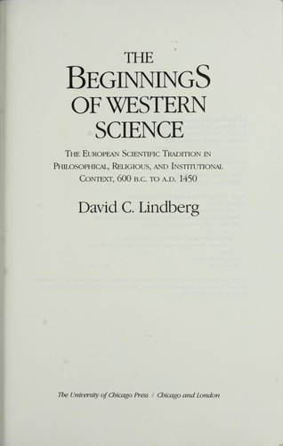 The beginnings of Western science by David C. Lindberg