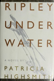 Cover of: Ripley under water by Patricia Highsmith