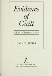 Cover of: Evidence of guilt by Jonnie Jacobs