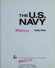 Cover of: The U.S. Navy by Kathy Pelta