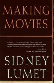 Making movies by Sidney Lumet