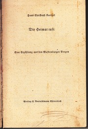 Cover of: Die Heimat ruft: Eine Erzählung aus den Waldenburger Bergen