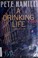 Cover of: A drinking life