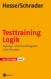 Cover of: Testtraining Logik by Jürgen Hesse, Hans-Christian Schrader